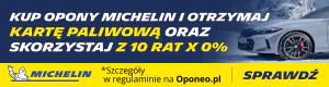 Kup opony Michelin zimowe lub całoroczne i odbierz kartę paliwową 60 lub 120 zł. Skorzystaj z rat 0%! Wejdź na stronę i dowiedz się więcej o promocji! Kup opony Michelin zimowe lub całoroczne i odbierz kartę paliwową 60 lub 120 zł. Skorzystaj z rat 0%! Wejdź na stronę i dowiedz się więcej o promocji!