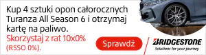 Kup komplet opon całorocznych Turanza All Season 6 lub letnich Turanza 6 marki Bridgestone i otrzymaj kartę paliwową oraz skorzystaj z rat 10 x 0%! Wejdź na stronę i dowiedz się więcej o promocji! Kup komplet opon całorocznych Turanza All Season 6 lub letnich Turanza 6 marki Bridgestone i otrzymaj kartę paliwową oraz skorzystaj z rat 10 x 0%! Wejdź na stronę i dowiedz się więcej o promocji!